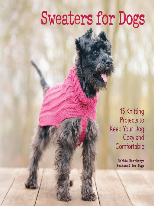 Title details for Sweaters for Dogs by Dogs Redhound for - Available